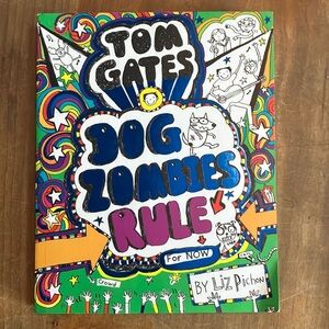 Book: Tom Gates: Dog Zombies Rule for now by Liz Pichon
